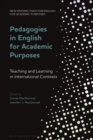 Pedagogies in English for Academic Purposes : Teaching and Learning in International Contexts - eBook