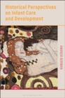 Historical Perspectives on Infant Care and Development - eBook
