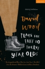 David Wood Plays for 5-12-Year-Olds : The Gingerbread Man; The See-Saw Tree; The BFG; Save the Human; Mother Goose's Golden Christmas - Book