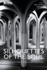 Silhouettes of the Soul : Meditations on Fashion, Religion, and Subjectivity - eBook