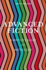 Advanced Fiction : A Writer's Guide and Anthology - eBook