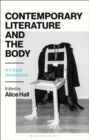 Contemporary Literature and the Body : A Critical Introduction - eBook