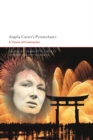 Angela Carter's Pyrotechnics : A Union of Contraries - eBook