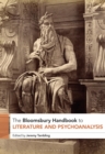 The Bloomsbury Handbook to Literature and Psychoanalysis - eBook