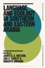 Language and Ecology in Southern and Eastern Arabia - eBook