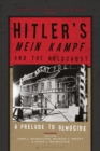 Hitler s  Mein Kampf  and the Holocaust : A Prelude to Genocide - eBook