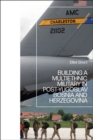 Building a Multiethnic Military in Post-Yugoslav Bosnia and Herzegovina - eBook