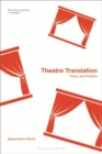 Theatre Translation : Theory and Practice - eBook