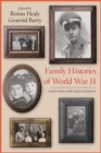 Family Histories of World War II : Survivors and Descendants - eBook