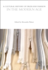 A Cultural History of Dress and Fashion in the Modern Age - Book