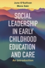 Social Leadership in Early Childhood Education and Care : An Introduction - eBook