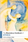 The Bloomsbury Handbook of Ethics - eBook