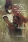Education, Equality and Justice in the New Normal : Global Responses to the Pandemic - Book