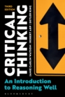 Critical Thinking : An Introduction to Reasoning Well - eBook