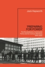 Preparing for Power : The Revolutionary Communist Party and its Curious Afterlives, 1976-2020 - eBook