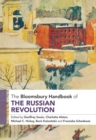 The Bloomsbury Handbook of the Russian Revolution - eBook