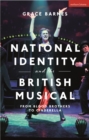 National Identity and the British Musical : From Blood Brothers to Cinderella - eBook