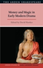 Money and Magic in Early Modern Drama - eBook
