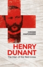 Henry Dunant : The Man of the Red Cross - Book
