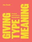 Giving Type Meaning : Context and Craft in Typography - eBook