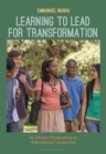 Learning to Lead for Transformation : An African Perspective on Educational Leadership - eBook