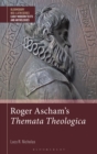 Roger Ascham s Themata Theologica - eBook