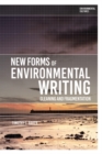 New Forms of Environmental Writing : Gleaning and Fragmentation - eBook