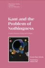 Kant and the Problem of Nothingness : A Latin American Study and Critique - eBook