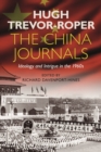 The China Journals : Ideology and Intrigue in the 1960s - Book