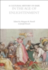 A Cultural History of Hair in the Age of Enlightenment - Book
