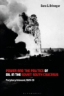 Power and the Politics of Oil in the Soviet South Caucasus : Periphery Unbound, 1920-29 - eBook