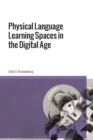 Physical Language Learning Spaces in the Digital Age - eBook