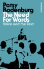 The Need for Words : Voice and the Text - eBook