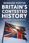 Britain's Contested History : Lessons for Patriots - eBook