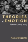 Theories of Emotion : Expressing, Feeling, Acting - Book