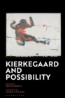 Kierkegaard and Possibility - eBook
