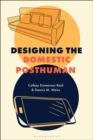 Designing the Domestic Posthuman - Book