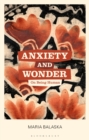Anxiety and Wonder : On Being Human - eBook