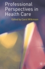 Professional Perspectives in Health Care - eBook