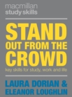 Stand Out from the Crowd : Key Skills for Study, Work and Life - eBook