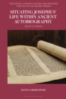 Situating Josephus  Life within Ancient Autobiography : Genre in Context - eBook