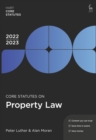 Core Statutes on Property Law 2022-23 - eBook