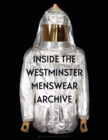Inside the Westminster Menswear Archive - Book