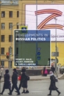 Developments in Russian Politics 10 - eBook