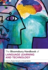 The Bloomsbury Handbook of Language Learning and Technology - eBook