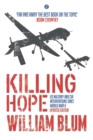 Killing Hope : US Military and CIA Interventions since World War II - Book