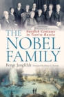 The Nobel Family : Swedish Geniuses in Tsarist Russia - eBook