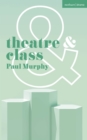 Theatre and Class - eBook