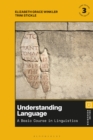 Understanding Language : A Basic Course in Linguistics - Book