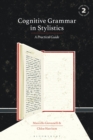 Cognitive Grammar in Stylistics : A Practical Guide - eBook